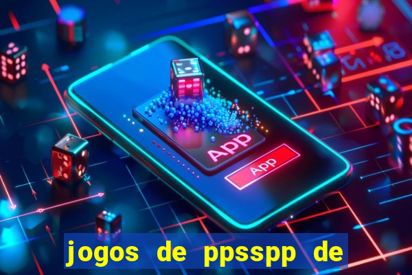 jogos de ppsspp de 50 mb download